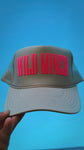 WILD MINED Trucker Hat